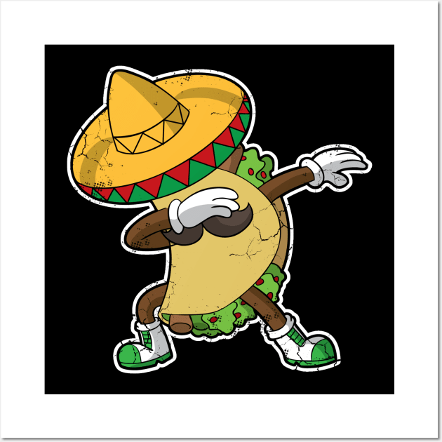 Cinco de Mayo Dabbing Taco Mexico Mexican Food Dab Dance Wall Art by E